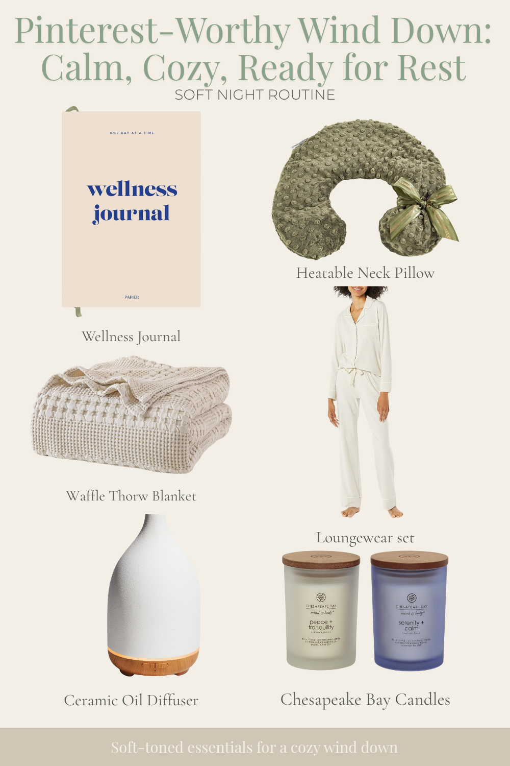 Pinterest-Worthy Wind Down: Soft-Toned Essentials for a Calm, Cozy Night